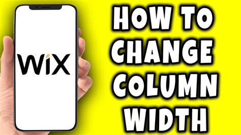 Wix change column width